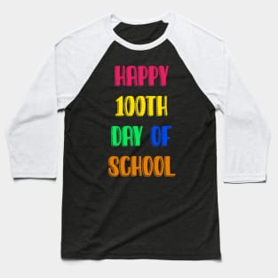 100th day of school Baseball T-Shirt